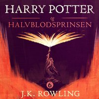 Harry Potter og Halvblodsprinsen lydbog
