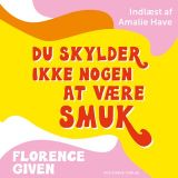 Du skylder ikke nogen at være smuk lydbog