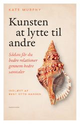 Kunsten at lytte til andre lydbog