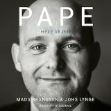 Pape - Hele vejen lydbog