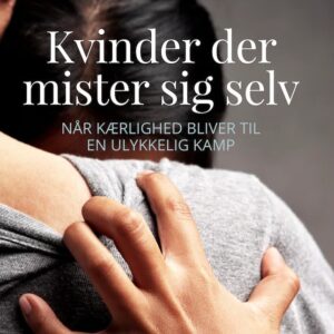 Kvinder der mister sig selv lydbog